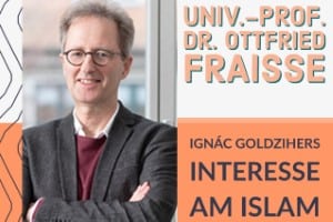 Mehr als Islamwissenschaft: Ignàc Goldzihers Interesse am Islam im Kontext